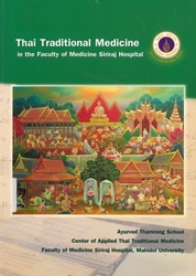 Thai traditional medicine in the Faculty of Medicine Siriraj Hospital