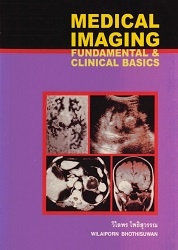 Medical imaging : foundamental & clinical basics