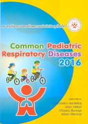 Common pediatric respiratory diseases 2016