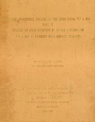 Dynamic functional studies of the liver using 131I-BSP part II studies of liver function by single injection of 131I-BSP in patients with hepatic diseases