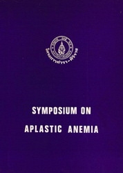 การประชุมวิชาการของสมาคมโลหิตวิทยาแห่งประเทศไทยเรี่อง Symposium on aplastic anemia, วันที่ 3 เมษายน 2525 ณ ศูนย์บริการโลหิตแห่งชาติ